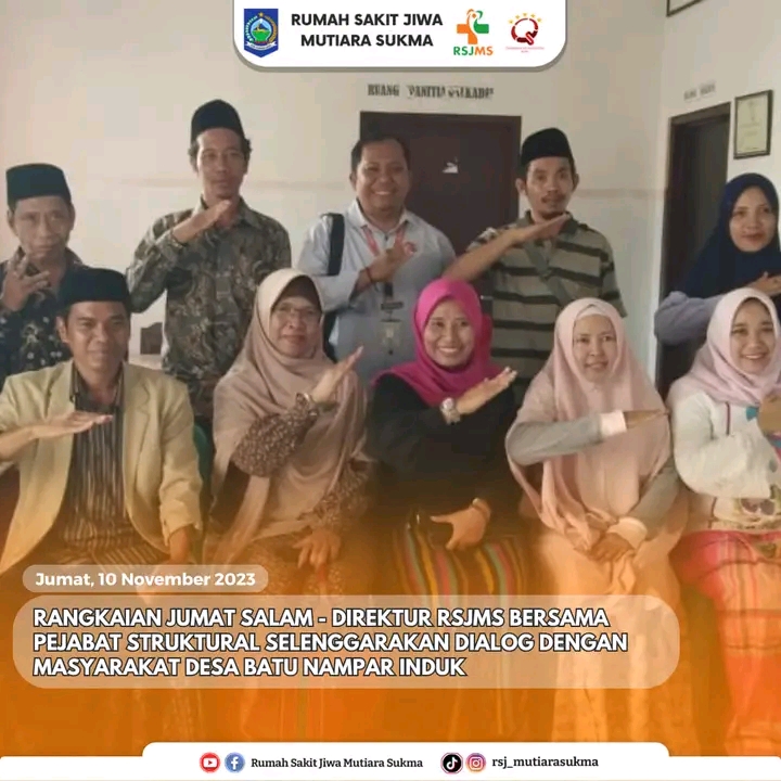 RANGKAIAN JUMAT SALAM - DIREKTUR RSJMS BERSAMA PEJABAT STRUKTURAL SELENGGARAKAN DIALOG DENGAN MASYARAKAT DESA BATU NAMPAR INDUK